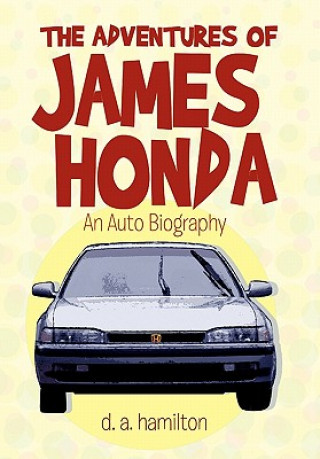 Könyv Adventures of James Honda D a Hamilton
