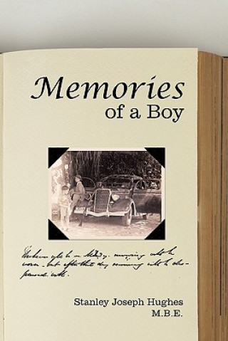 Kniha Memories of a Boy Stanley Joseph Hughes M B E