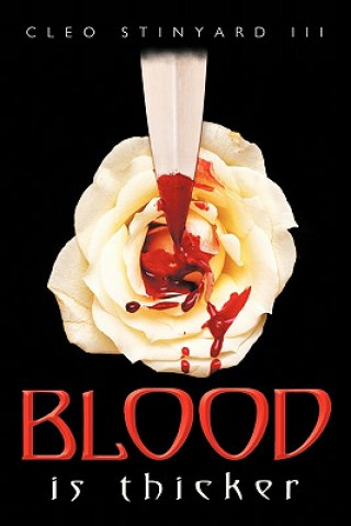 Könyv Blood is Thicker Stinyard