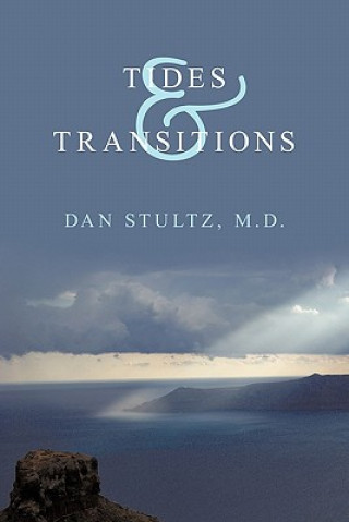 Carte Tides and Transitions Dan Stultz MD