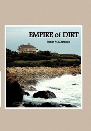 Könyv Empire of Dirt McCormack