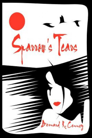 Carte Sparrow's Tears Bernard R Cenney