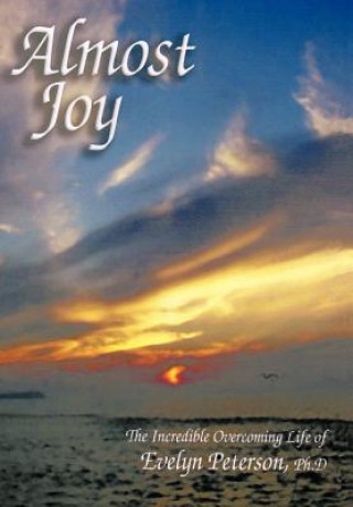 Knjiga Almost Joy Dr Evelyn H Peterson