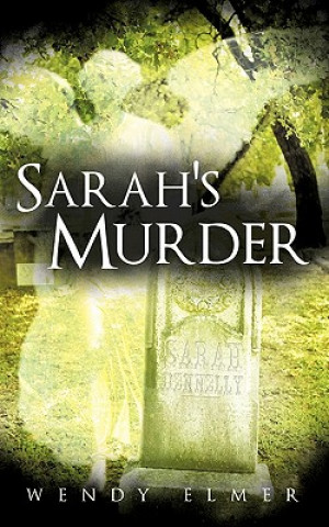 Книга Sarah's Murder Wendy Elmer