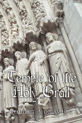 Книга Temple of the Holy Grail Robert Moravick