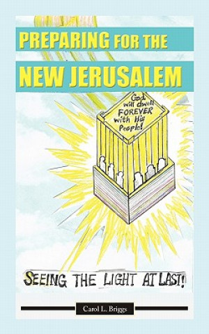 Carte Preparing for the New Jerusalem Carol L Briggs