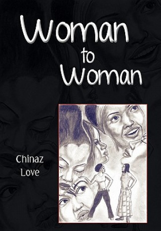 Kniha Woman to Woman Chinaz Love