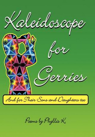 Книга Kaleidoscope for Gerries Phyllis K