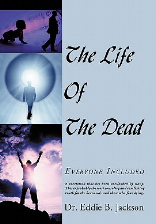 Kniha Life Of The Dead Dr Eddie B Jackson