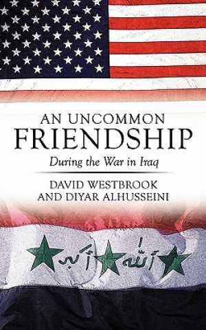 Carte Uncommon Friendship Diyar Alhusseini