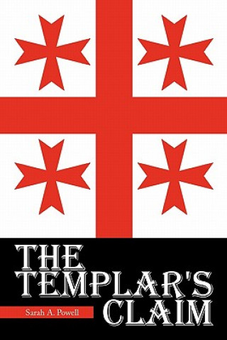 Kniha Templar's Claim Sarah A Powell