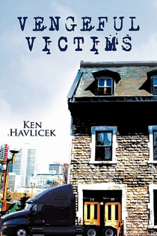 Książka Vengeful Victims Ken Havlicek