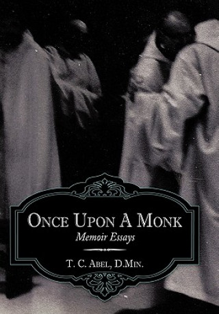 Libro Once Upon A Monk T C Abel (D Min )