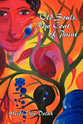 Carte Old Souls, New Coat of Paint Heidi Van Dolah