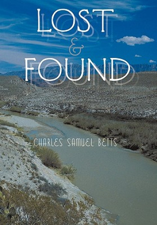 Książka Lost and Found Charles Samuel Betts