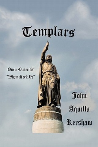 Knjiga Templars John Aquilla Kershaw
