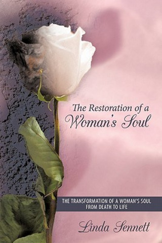 Kniha Restoration of a Woman's Soul Linda Sennett