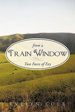 Βιβλίο From a Train Window Evelyn Cole