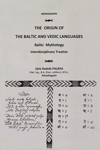 Книга Origin of the Baltic and Vedic Languages Janis Paliepa