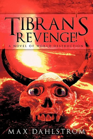 Книга Tibran's Revenge! Max Dahlstrom