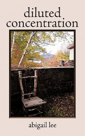 Buch Diluted Concentration Abigail Lee