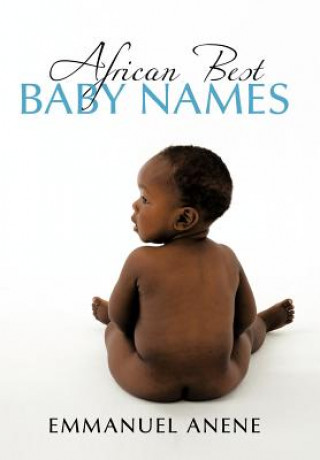 Kniha African Best Baby Names Emmanuel Anene