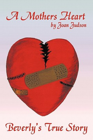 Kniha Mothers Heart Joan Judson