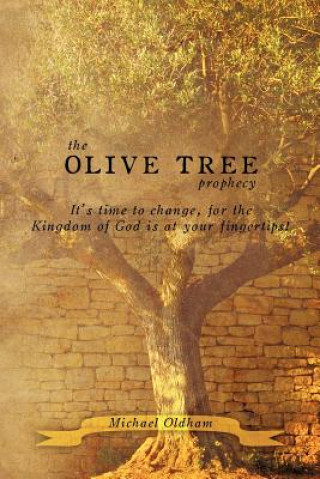 Book Olive Tree Prophecy Michael Oldham