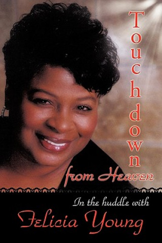 Boek Touchdown from Heaven Felicia Young