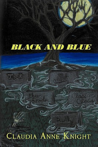 Book Black and Blue Claudia Anne Knight
