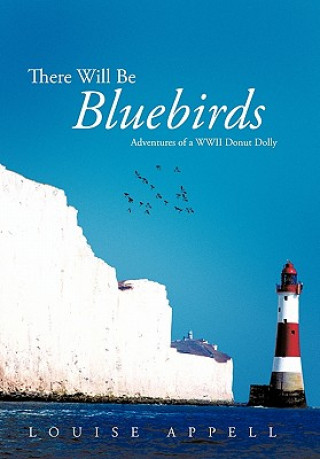 Buch There Will Be Bluebirds Louise Appell