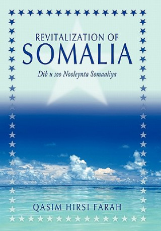 Книга Revitalization of Somalia Qasim Hirsi Farah