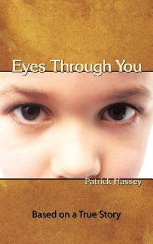 Könyv Eyes Through You Patrick Hassey