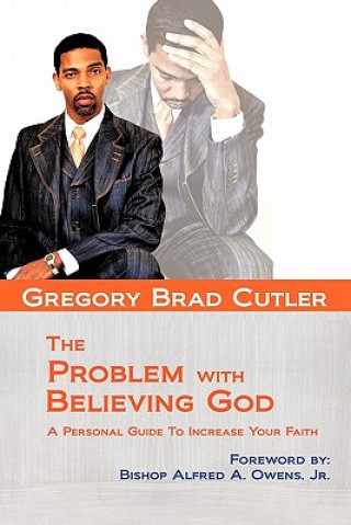 Book Problem With Believing God Gregory Brad Cutler