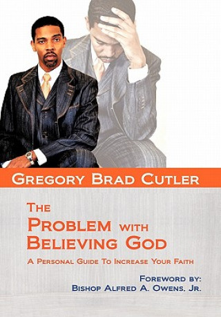 Book Problem With Believing God Gregory Brad Cutler