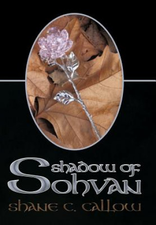 Książka Shadow of Sohvan Shane C Callow