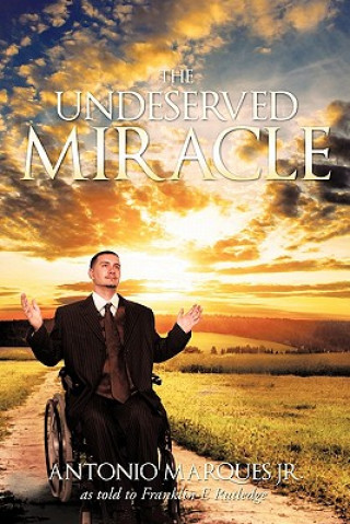 Carte Undeserved Miracle Antonio Marques Jr