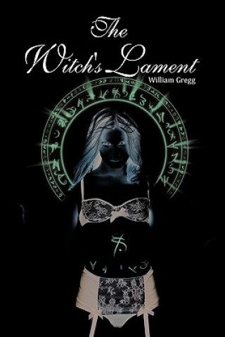 Knjiga Witch's Lament William Gregg