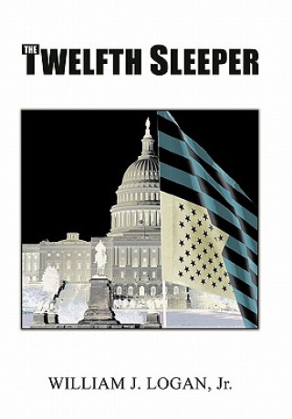 Buch Twelfth Sleeper William J Logan Jr