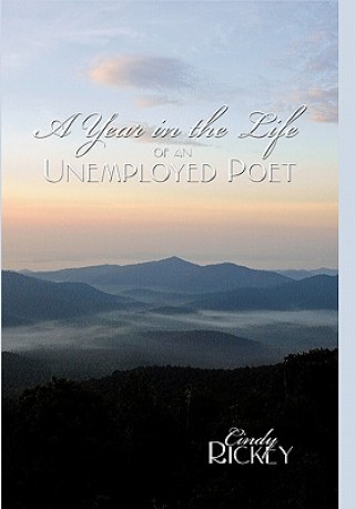 Kniha Year in the Life of an Unemployed Poet Cindy Rickey