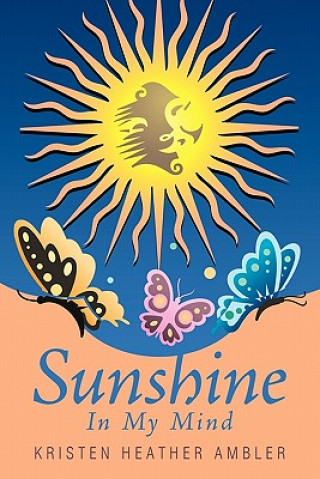 Könyv Sunshine In My Mind Kristen Heather Ambler