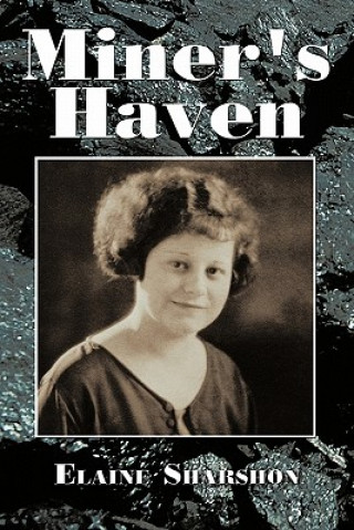 Livre Miner's Haven Elaine Sharshon