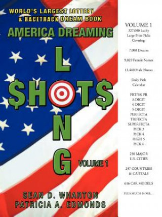 Книга America Dreaming Longshots Patricia A Edmonds