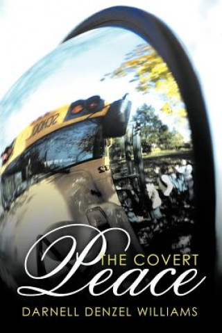 Boek Covert Peace Darnell Denzel Williams