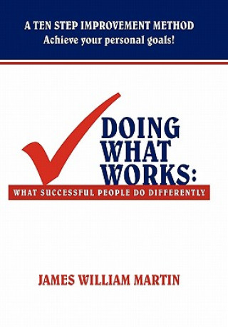 Книга Doing What Works James William Martin