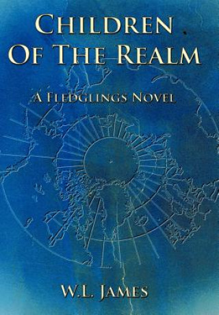 Kniha Children Of The Realm W L James