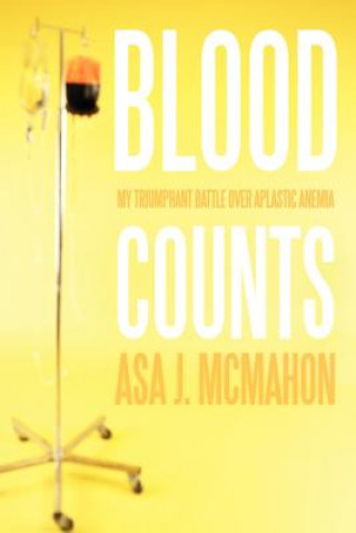 Kniha Blood Counts Asa J McMahon
