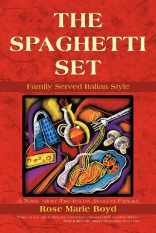 Knjiga Spaghetti Set Rose Marie Boyd