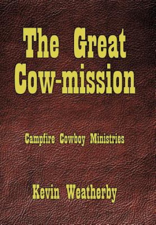 Carte Great Cow-mission Kevin Weatherby