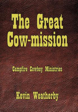 Βιβλίο Great Cow-mission Kevin Weatherby